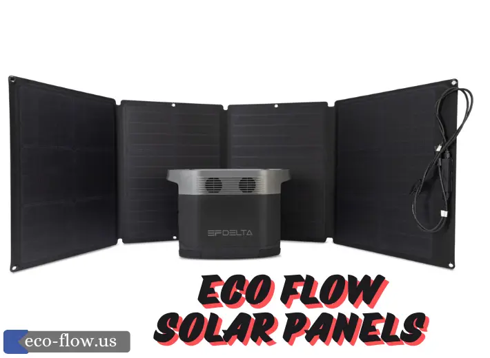 Eco Flow Solar Panels: Harnessing Solar Energy for Sustainability