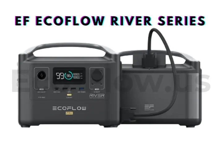 EF EcoFlow River Series