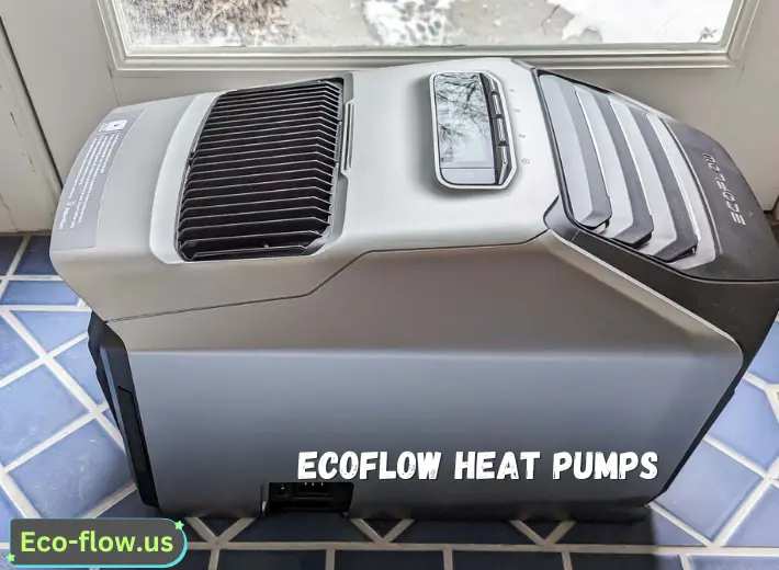 The Ultimate Guide to Best EcoFlow Heat Pumps: Efficiency, Installation, and Maintenance