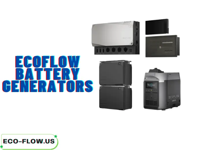 EcoFlow Battery Generators