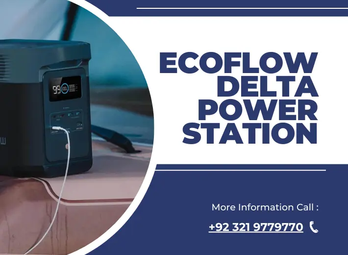 EcoFlow Delta Power Station: A Comprehensive Guide